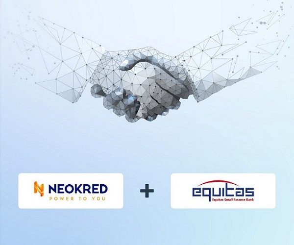 Equitas Small Finance Banks launches co-branded PPI program in partnership with Fintech infrastructure Neokred Technologies