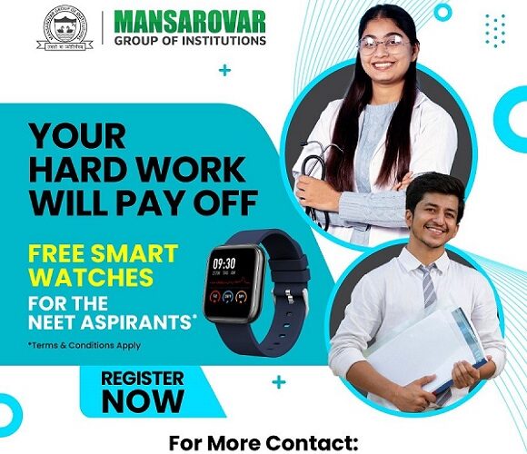 NEET Aspirants 2023 Get a Memorable Experience with Mansarovar Group