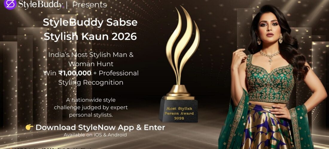 StyleBuddy Announces Nationwide Hunt for “Most Stylish Person 2026”; Grand Prize of ₹1 Lakh Up for Grabs